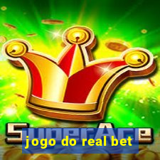 jogo do real bet